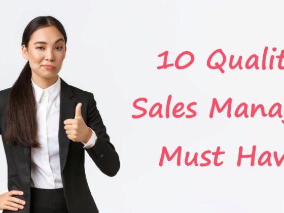 Sales Manager Quality: Elevating Performance and Driving Results