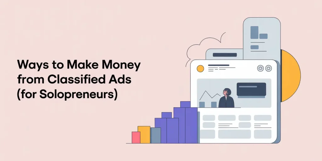 Ways to make money from classified ads (for Solopreneurs)