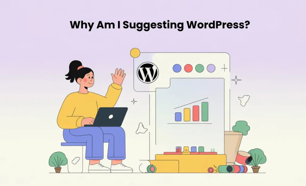 Why Suggesting WordPress
